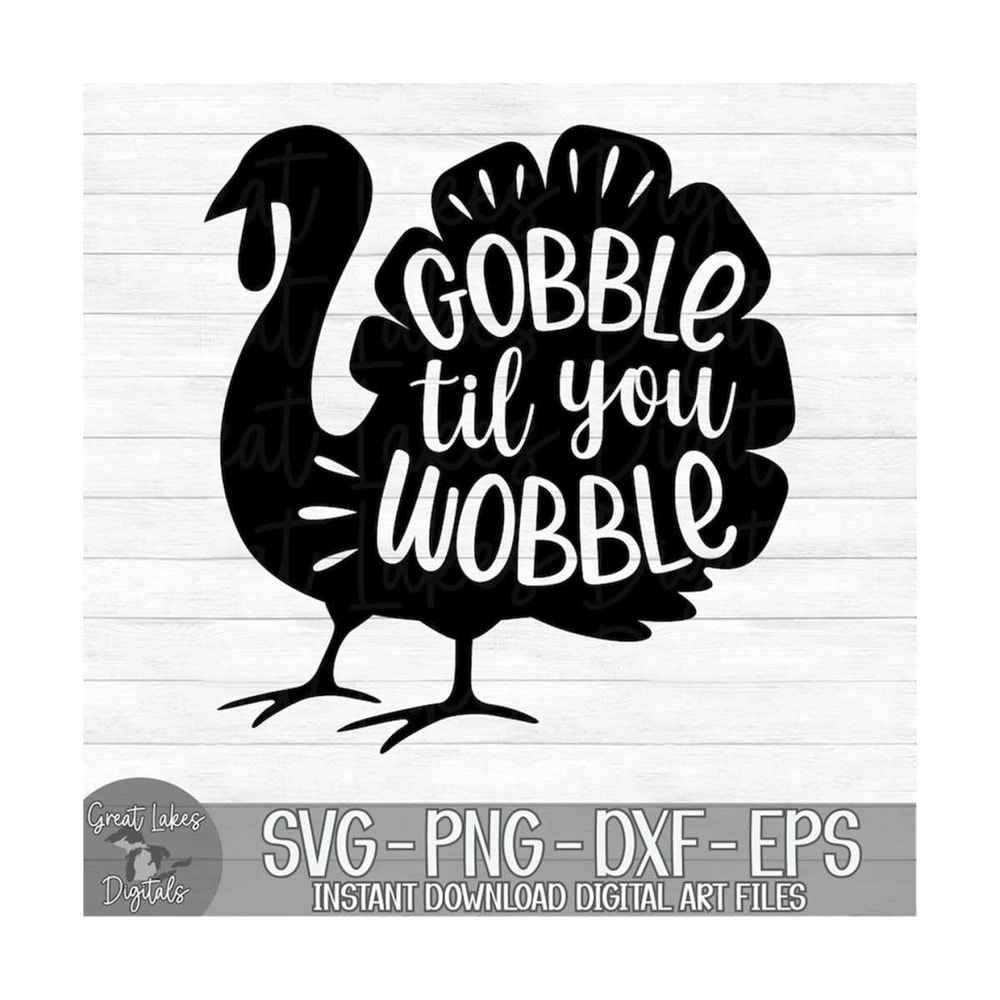 MR-1310202311610-gobble-til-you-wobble-instant-digital-download-svg-png-image-1.jpg