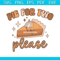 pie for two please baby reveal svg graphic design file