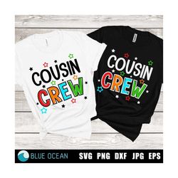 Cousin Crew SVG, Cousin Crew PNG, Cousin Crew shirts, cousins svg