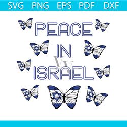 peace in israel pray for israel butterflies svg file for cricut