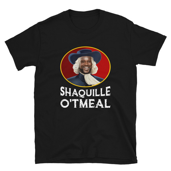 Shaquille Oatmeal Cotton Shirt Funny Meme T-shirt.jpg