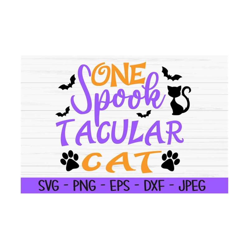 MR-1310202381858-one-spooktacular-cat-svg-halloween-svg-cat-svg-dxf-png-image-1.jpg
