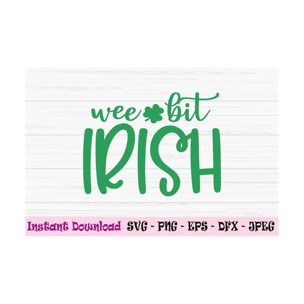 MR-131020238195-wee-bit-irish-svg-st-patricks-day-svg-shamrock-svg-dxf-image-1.jpg