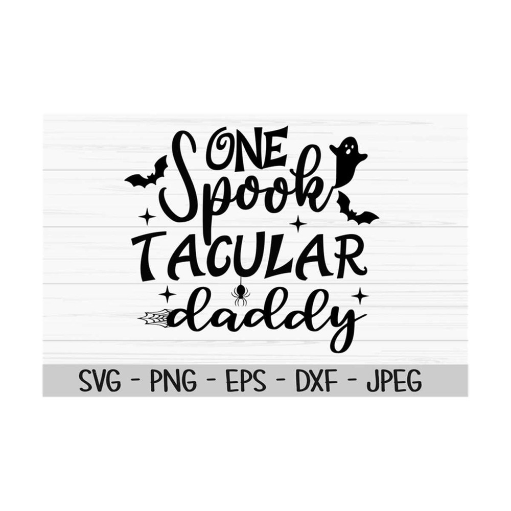 MR-1310202383342-one-spooktacular-daddy-svg-halloween-svg-father-svg-dad-image-1.jpg