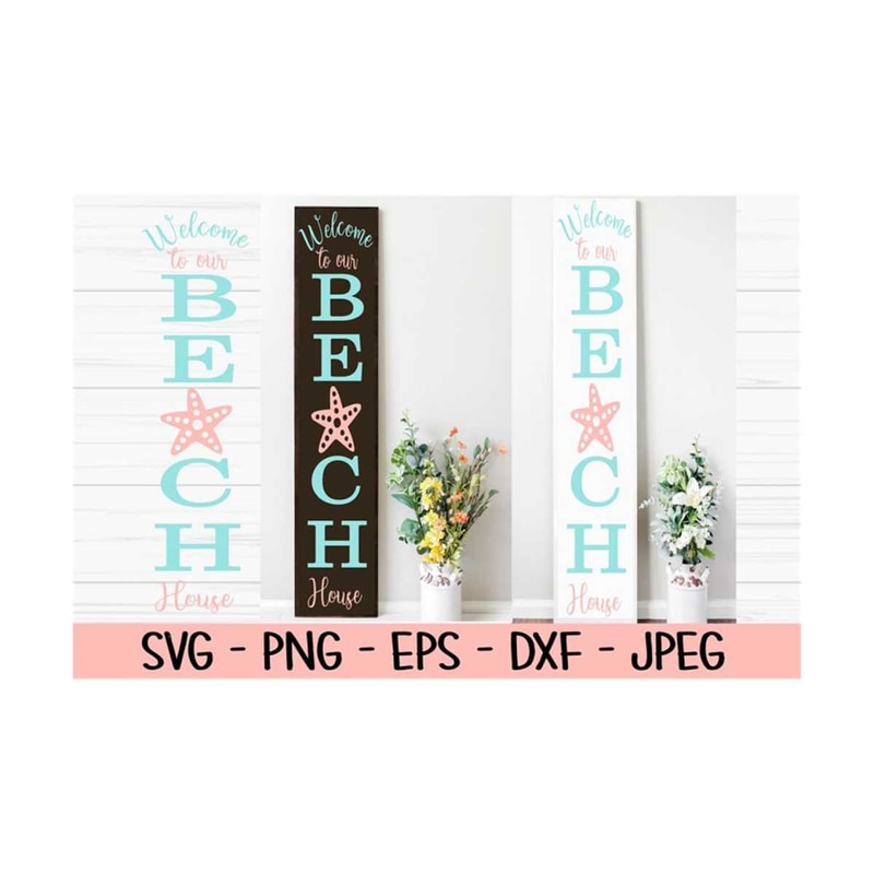 MR-1310202383827-welcome-to-our-beach-house-svg-porch-sign-svg-summer-svg-image-1.jpg