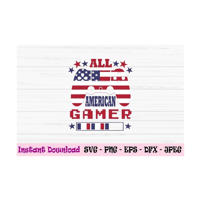 MR-1310202384247-all-american-gamer-svg-4th-of-july-gamer-svg-boy-kids-dad-image-1.jpg