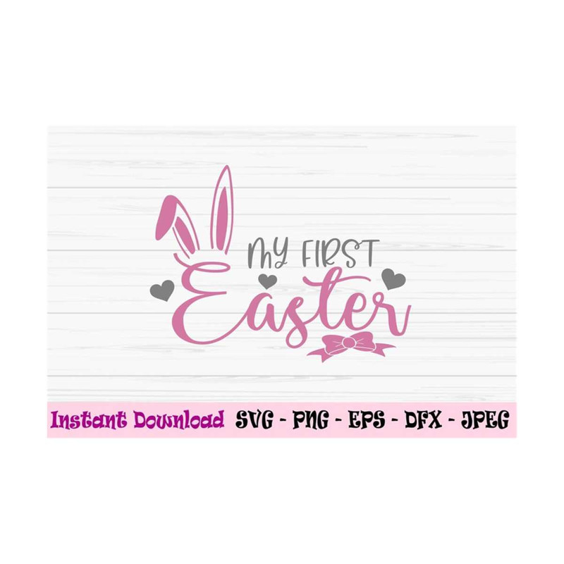 MR-1310202385823-my-first-easter-svg-baby-girl-svg-baby-first-easter-svg-image-1.jpg
