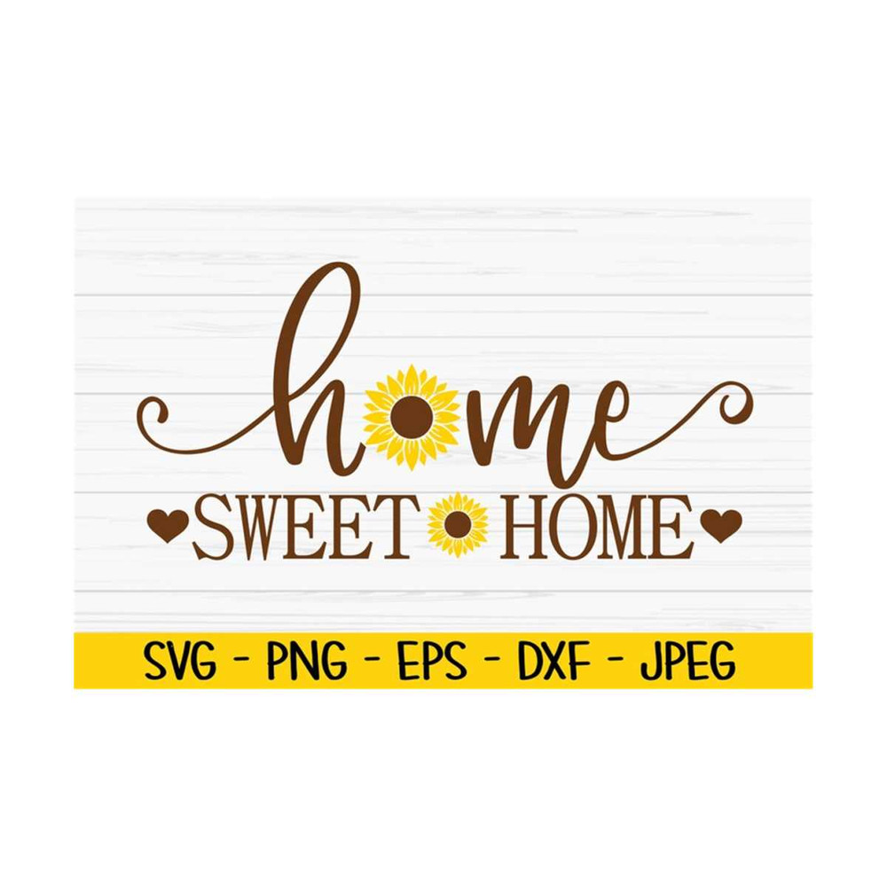 MR-13102023920-home-sweet-home-sign-svg-summer-svg-sunflower-svg-dxf-png-image-1.jpg