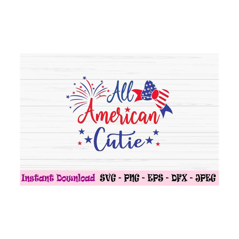 MR-131020239653-all-american-cutie-svg-4th-of-july-svg-baby-kids-svg-family-image-1.jpg