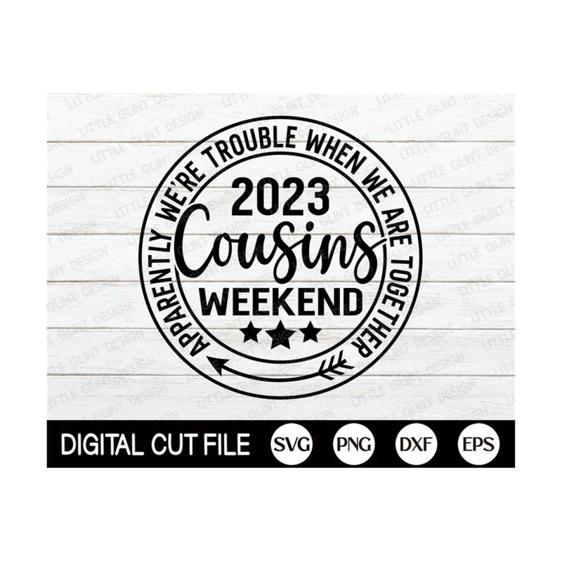 MR-131020239848-cousins-weekend-2023-svg-cousins-trip-svg-summer-vacation-image-1.jpg