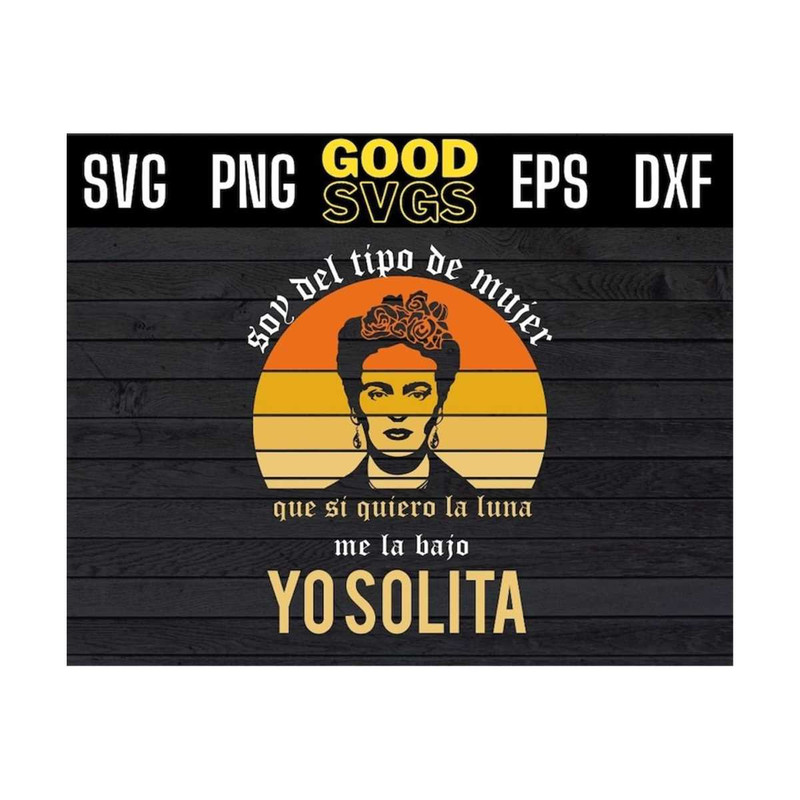 MR-1310202391321-frida-kahlo-sop-del-tipo-de-mujer-que-si-quiero-la-luna-me-svg-image-1.jpg