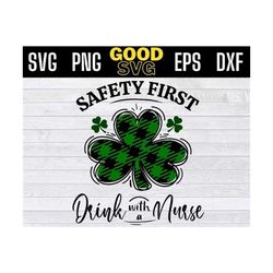 safety first drink with a nurse svg, st patrick nurse svg png dxf eps cricut file silhouette art