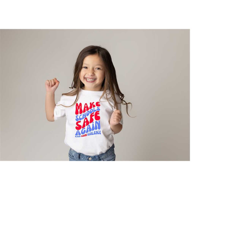 MR-1310202391947-gun-protest-shirt-make-schools-safe-again-tshirt-protect-image-1.jpg