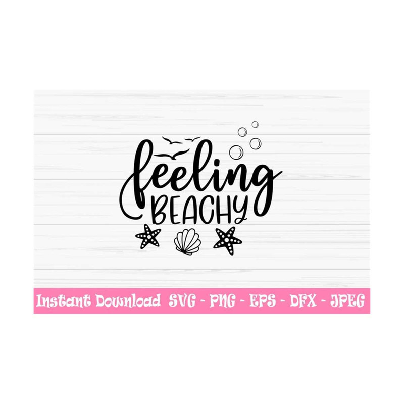 MR-1310202392031-feeling-beachy-svg-summer-svg-beach-svg-vacation-svg-dxf-image-1.jpg
