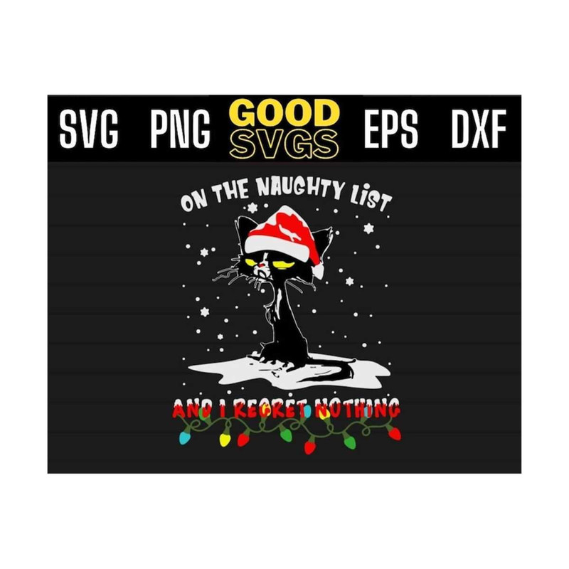 MR-1310202392522-on-the-naughty-list-and-i-reget-nothing-svg-png-eps-dxf-image-1.jpg