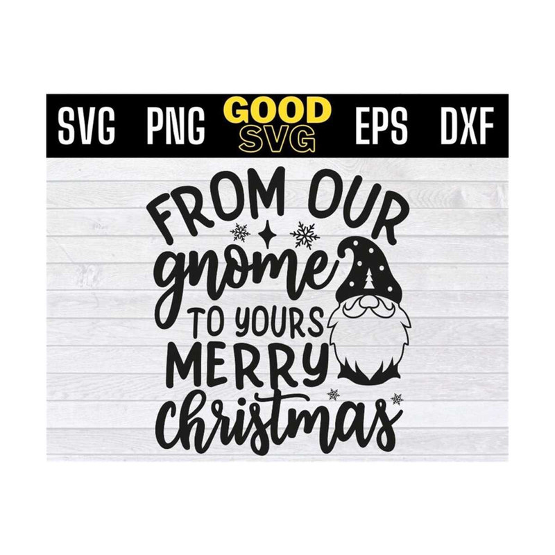 MR-131020239289-from-our-gnome-to-yours-merry-christmas-svg-files-for-cricut-image-1.jpg