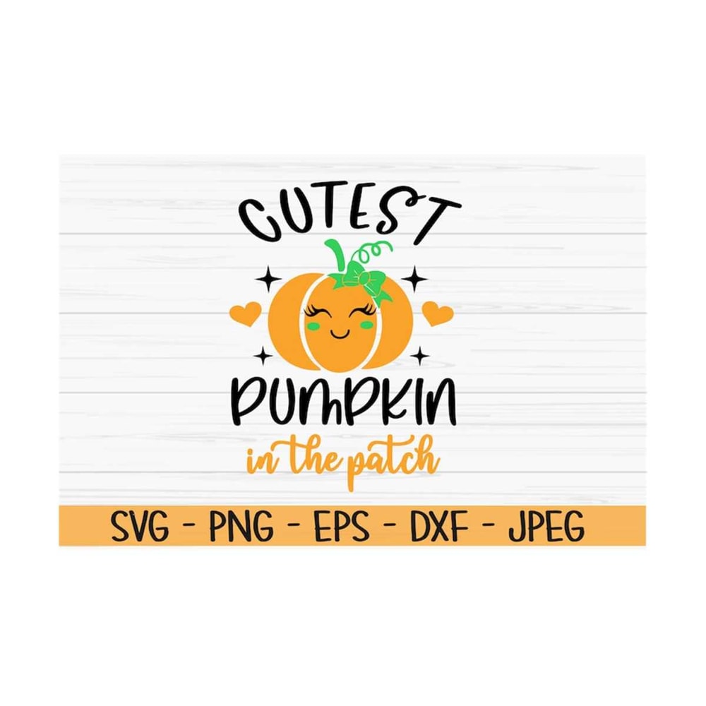MR-1310202393142-cutest-pumpkin-in-the-patch-svg-halloween-svg-baby-kids-svg-image-1.jpg