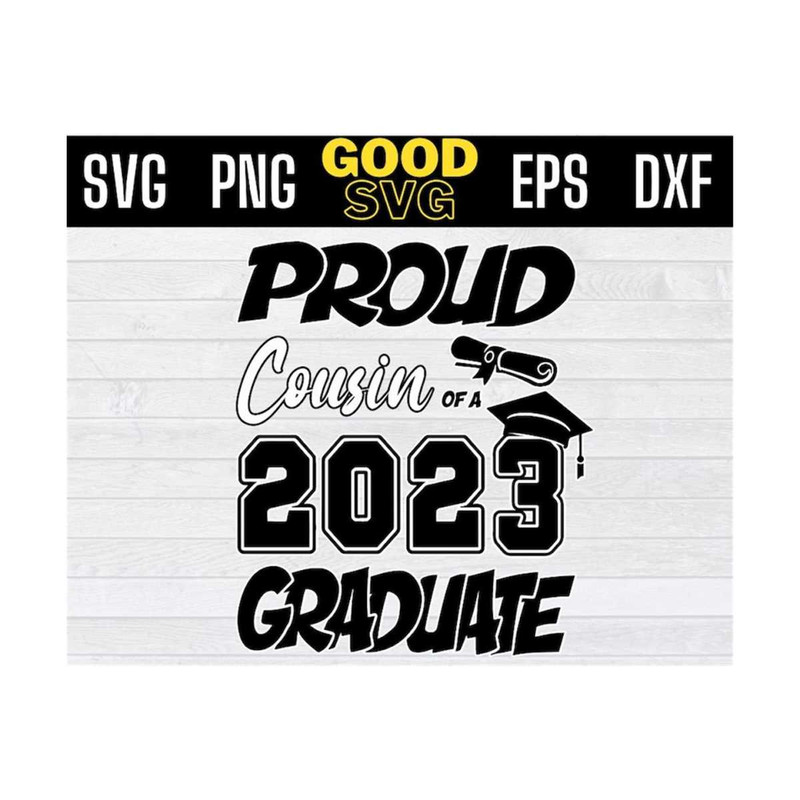 MR-131020239345-proud-cousin-of-a-2023-graduate-svg-png-dxf-eps-cricut-file-image-1.jpg