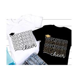 cheer senior 2023 svg, senior 2023 svg, graduation svg, class of 2023 png, funny senior class 2023 shirt, svg files for