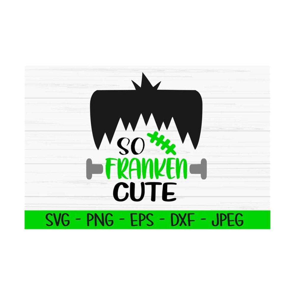 MR-1310202393522-so-franken-cute-svg-halloween-svg-baby-kids-svg-image-1.jpg