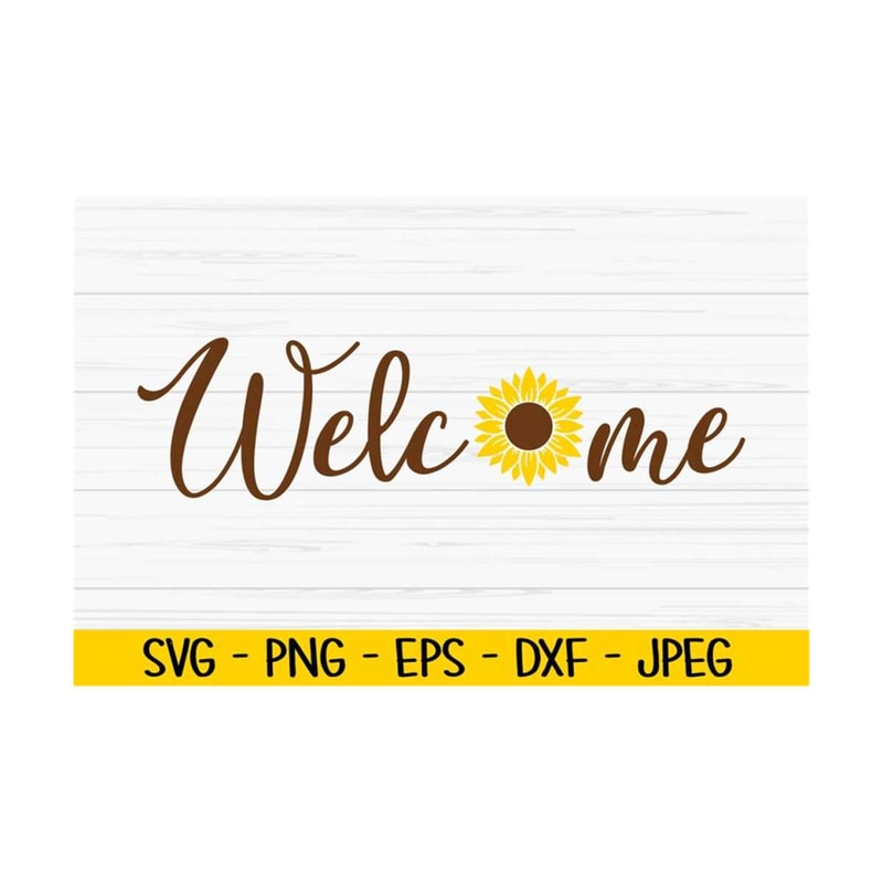 MR-1310202393652-welcome-sign-svg-summer-svg-sunflower-svg-dxf-png-eps-image-1.jpg