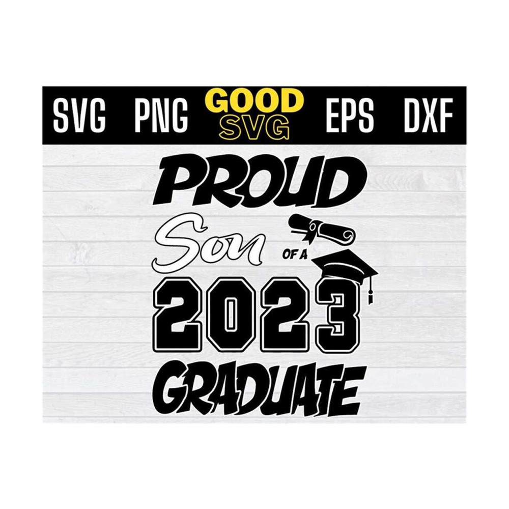 MR-1310202393850-proud-son-of-a-2023-graduate-svg-png-dxf-eps-cricut-file-image-1.jpg