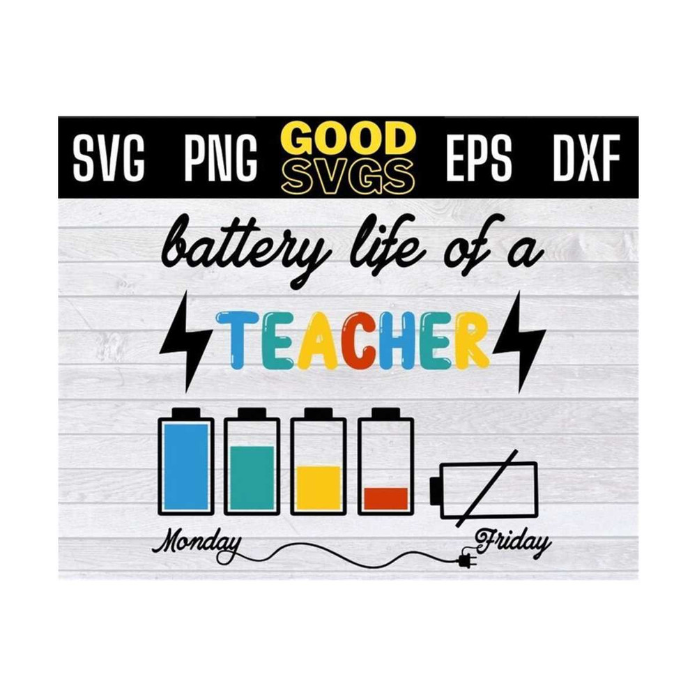 MR-1310202393913-battery-life-of-a-teacher-monday-friday-svg-png-eps-dxf-image-1.jpg