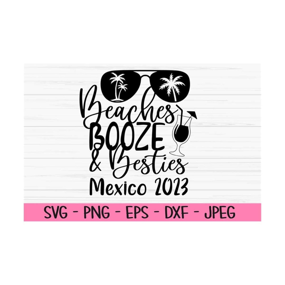 MR-1310202394049-beaches-booze-and-besties-svg-summer-svg-beach-svg-girl-image-1.jpg