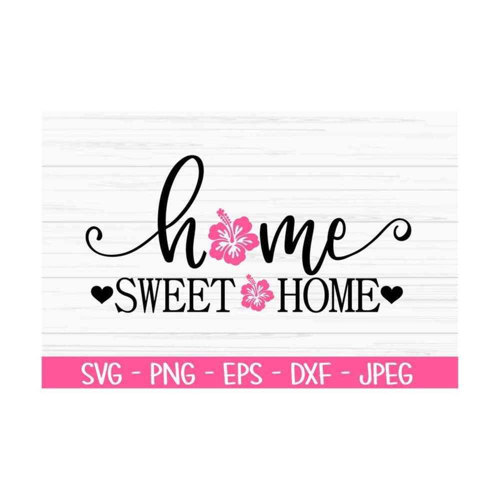 MR-1310202394117-home-sweet-home-sign-svg-summer-svg-hibiscus-svg-dxf-png-image-1.jpg