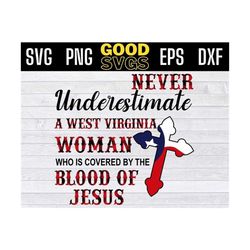 never underestimate a west virginia  woman who is covered by the blood of jesus svg png dxf eps cricut file silhouette a