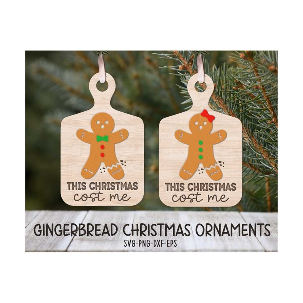 MR-1310202395120-christmas-gingerbread-ornaments-svg-this-christmas-cost-me-image-1.jpg