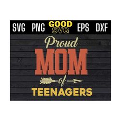 proud mom of teenagers 13th birthday party 13 years old svg png eps dxf