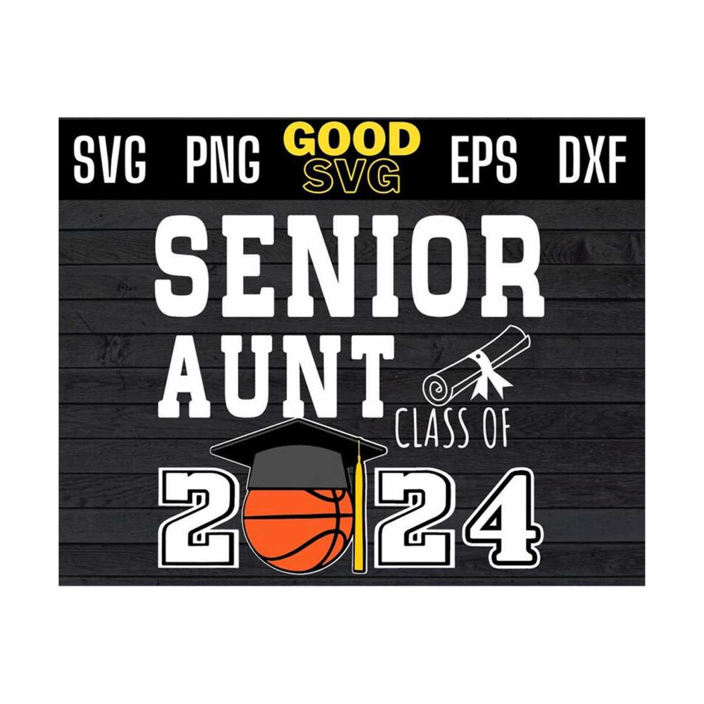 MR-1310202395236-class-of-2024-basketball-player-senior-aunt-graduation-svg-png-image-1.jpg