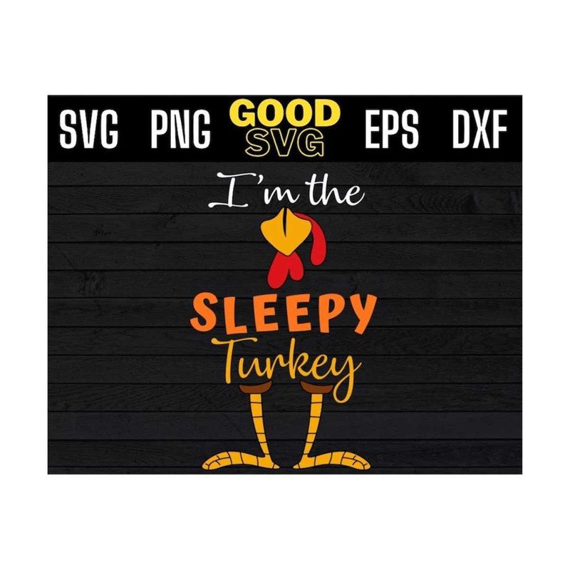 MR-1310202395251-im-the-sleepy-turkey-funny-thanksgiving-svg-png-eps-dxf-image-1.jpg