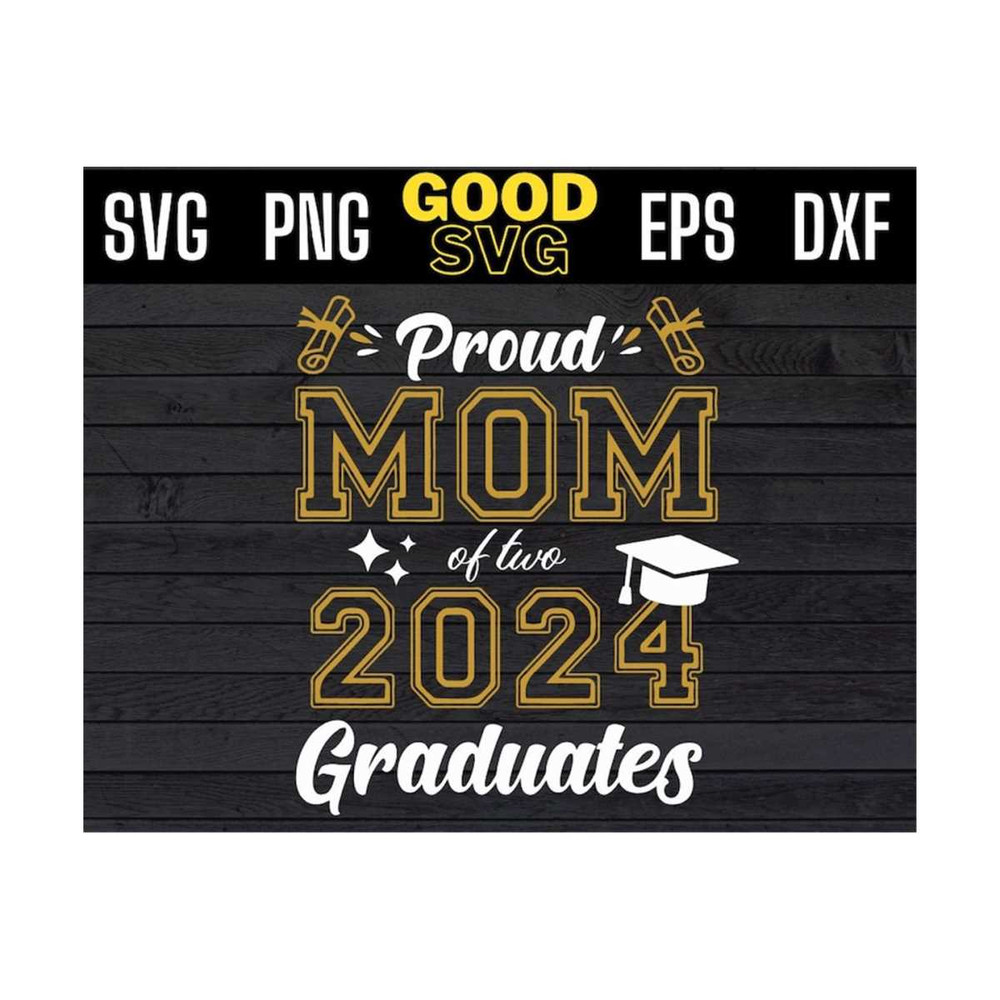 MR-1310202395341-proud-mom-of-two-2024-graduates-svg-png-dxf-eps-cricut-file-image-1.jpg