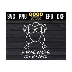 turkey friendsgiving funny friends thanksgiving day svg png eps dxf , pumpkin season svg , fall svg , thanksgiving svg