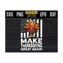 make thanksgiving great again turkey american flag funny thanksgiving svg png eps dxf