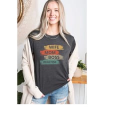 realtor mom shirt, sweatshirt gift for realtor, boss wife shirt, funny realtor tee, funny real estate tshirt, boss mom t