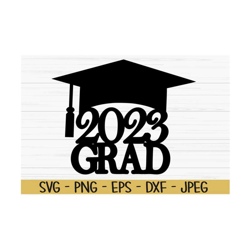 MR-1310202395636-2023-grad-svg-graduation-svg-graduation-cake-topper-svg-image-1.jpg
