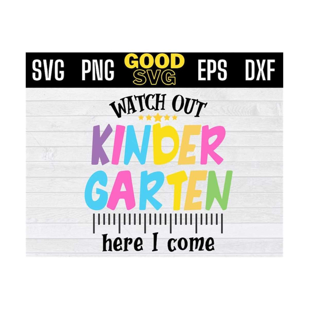 MR-1310202395635-watch-out-kindergarten-here-i-come-svg-kindergarten-teacher-image-1.jpg