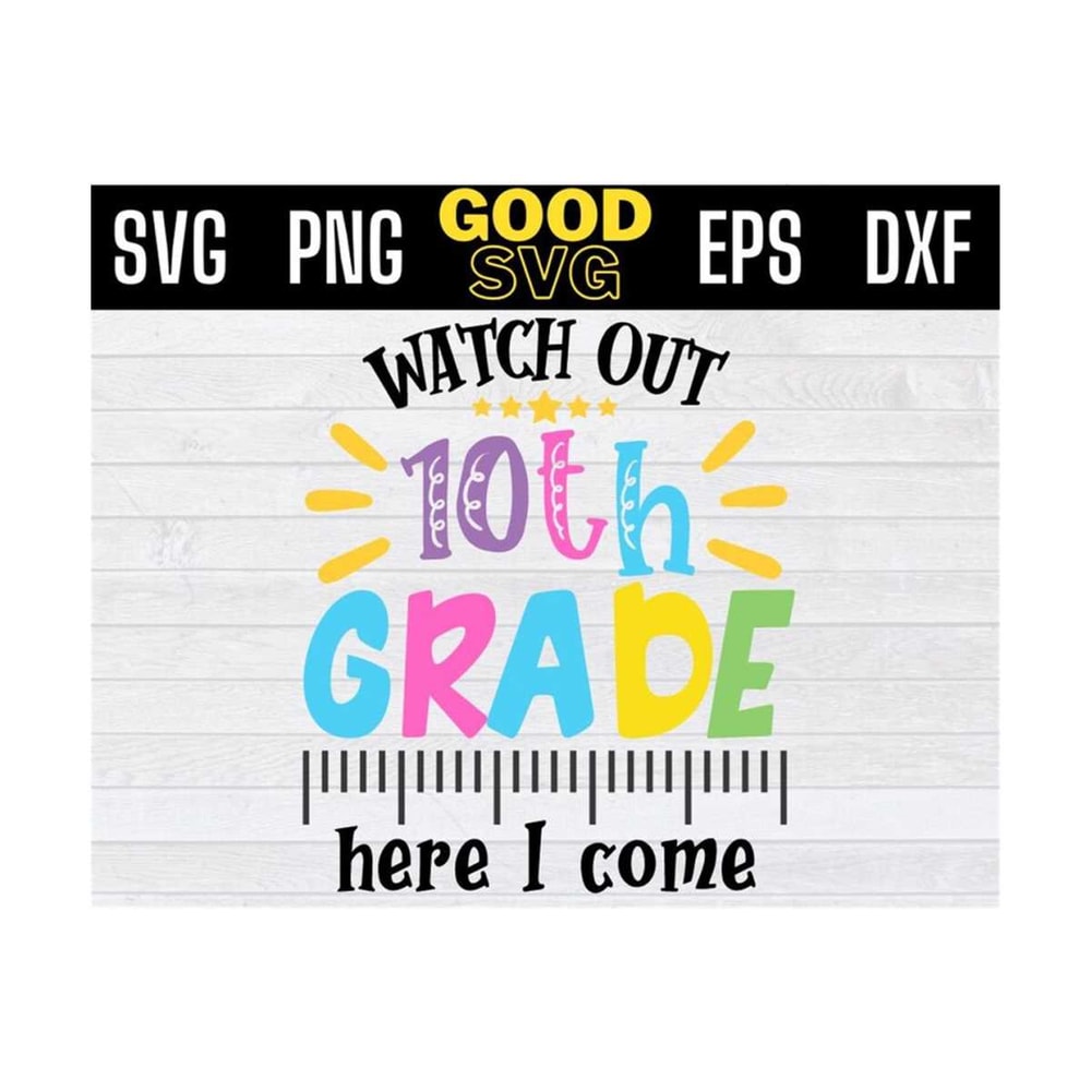MR-131020239577-watch-out-10th-grade-here-i-come-svg-watch-out-tenth-grade-image-1.jpg