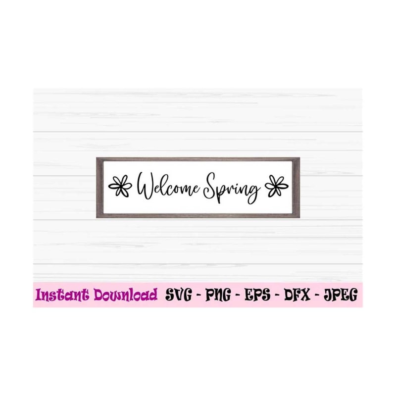 MR-1310202395915-welcome-svg-spring-svg-spring-sign-svg-dxf-png-eps-jpeg-image-1.jpg