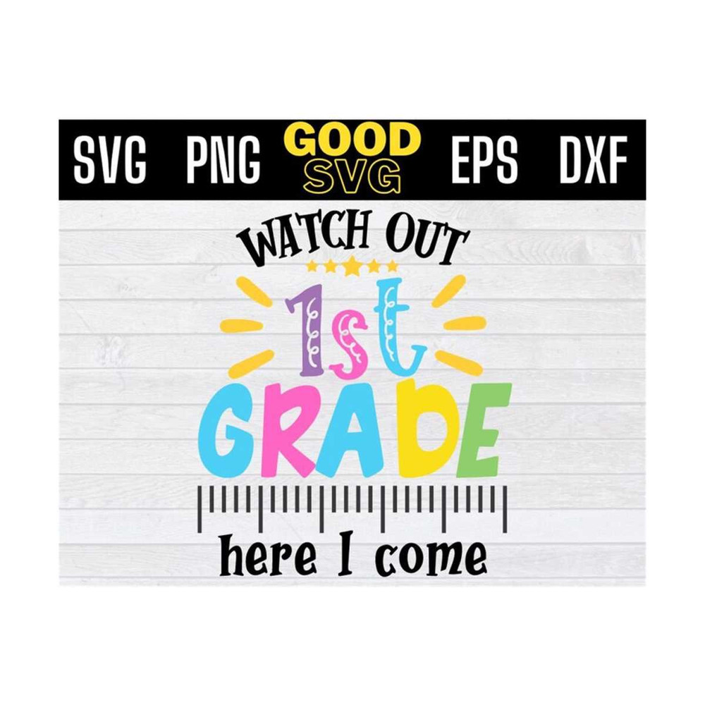 MR-1310202310052-watch-out-1st-grade-here-i-come-svg-watch-out-first-grade-image-1.jpg