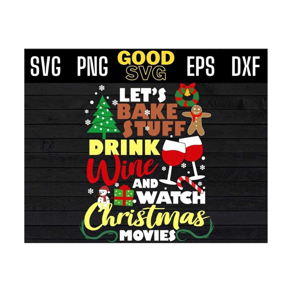 MR-1310202310144-lets-bake-stuff-and-watch-christmas-movies-svg-png-eps-dxf-image-1.jpg