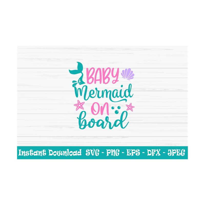 MR-1310202310152-baby-mermaid-on-board-svg-summer-svg-baby-svg-mermaid-svg-image-1.jpg