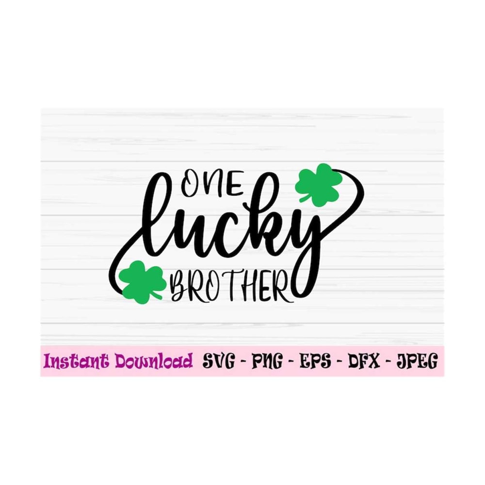 MR-1310202310418-one-lucky-brother-svg-st-patricks-day-svg-boy-svg-kids-svg-image-1.jpg