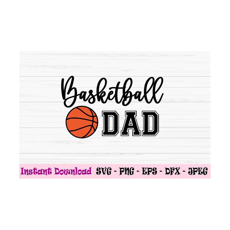 MR-1310202310545-basketball-dad-svg-fathers-day-svg-sport-dad-svg-dad-image-1.jpg