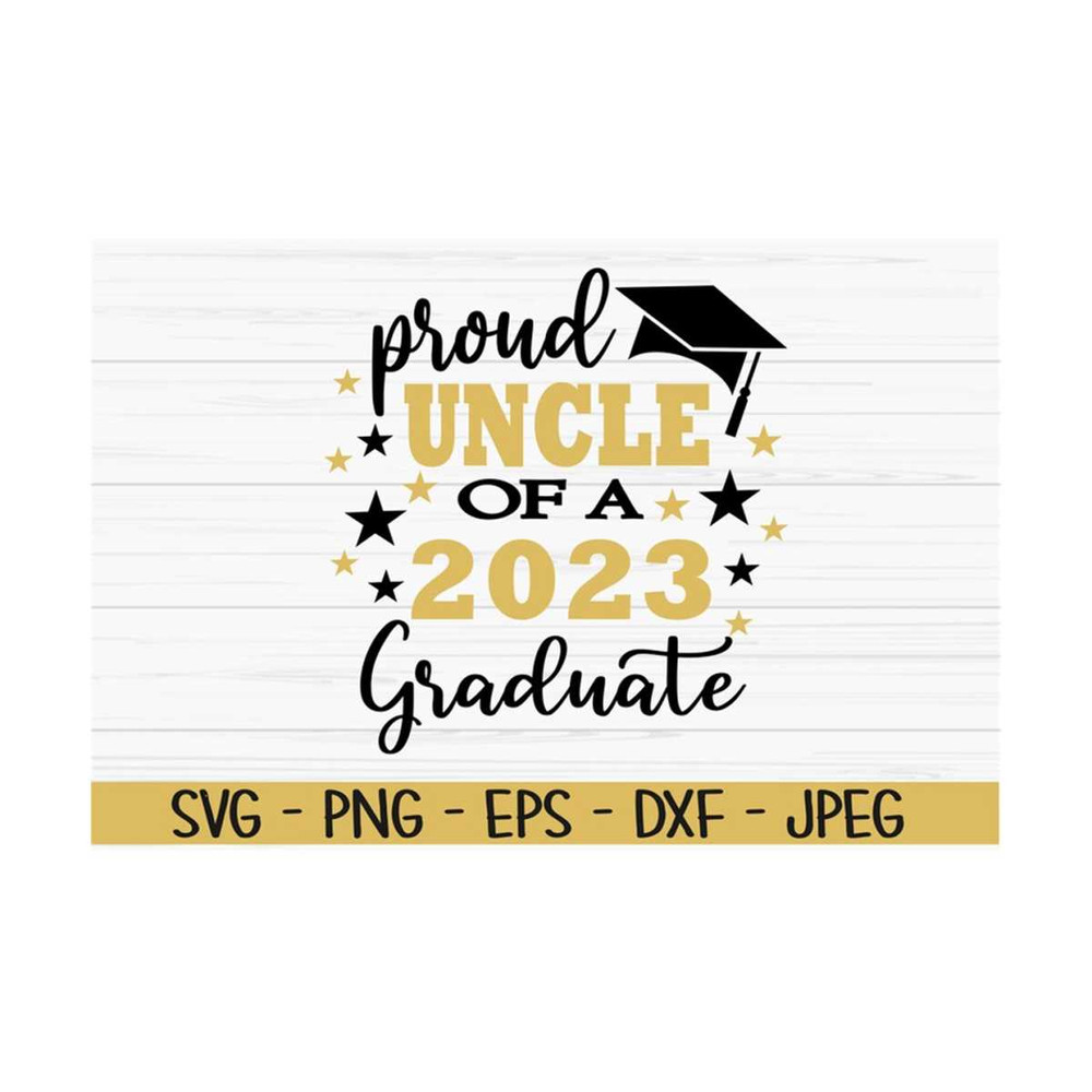 MR-1310202310654-proud-uncle-of-a-2023-graduate-svg-graduation-svg-dxf-png-image-1.jpg