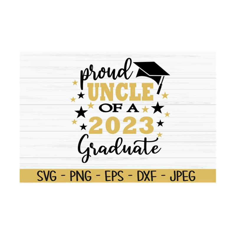 MR-1310202310654-proud-uncle-of-a-2023-graduate-svg-graduation-svg-dxf-png-image-1.jpg