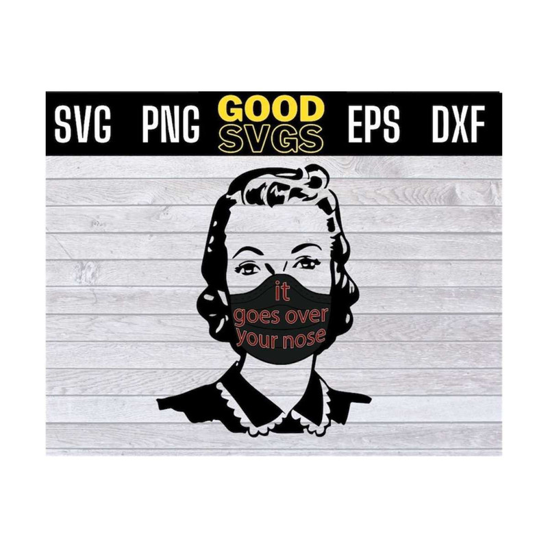 MR-1310202310741-it-goes-over-your-nose-50s-retro-graphic-funny-svg-png-dxf-eps-image-1.jpg